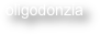 oligodonzia